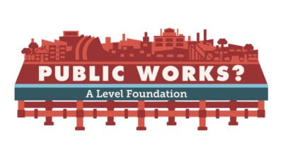 Public Works A Level Foundation
