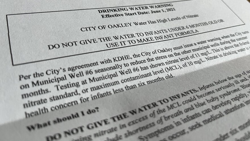 Each time Oakley turns on its well that is over the limit for nitrate, the town receives a new warning notice from the state to post in local restaurants and businesses.